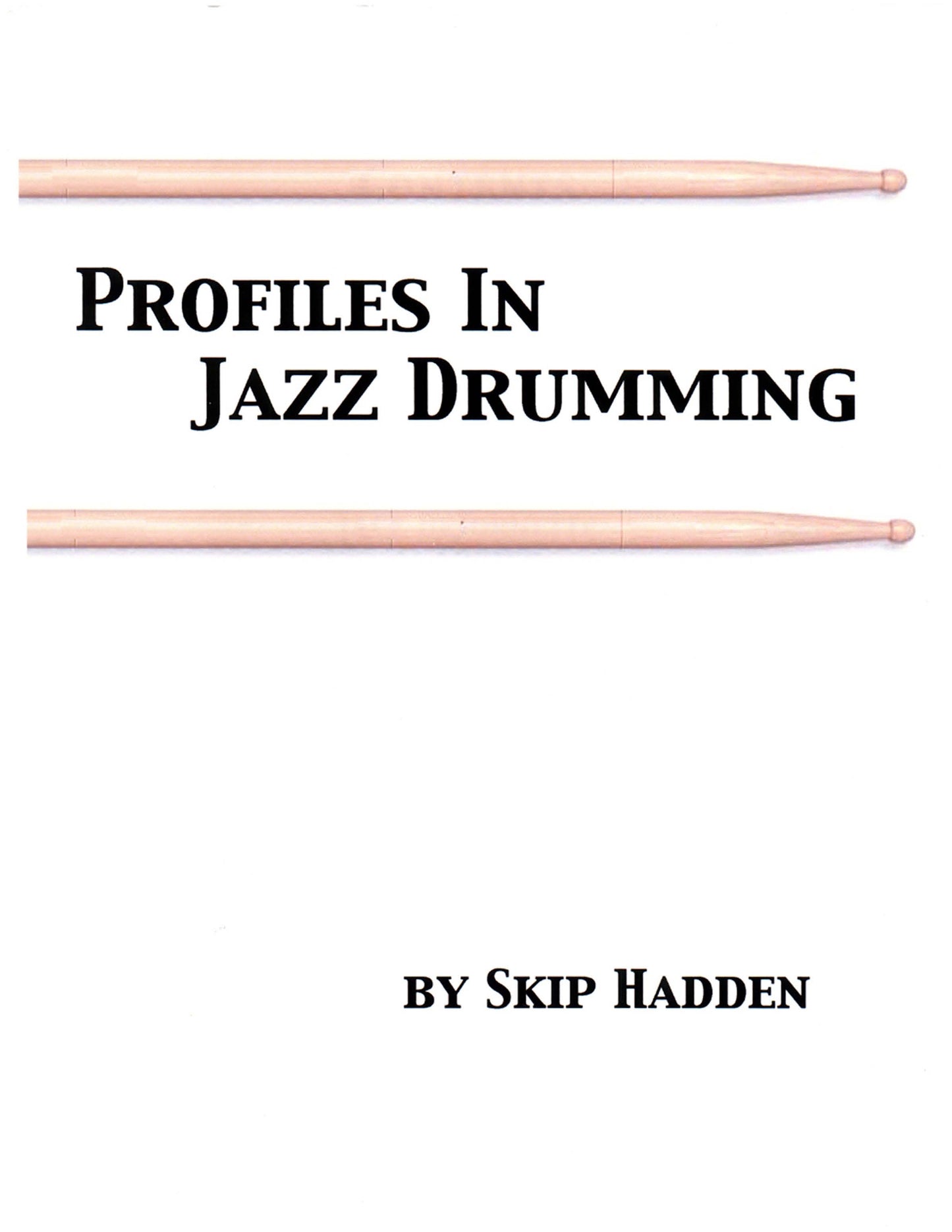 Cover of the book Profiles in Jazz Drumming by Skip Hadden